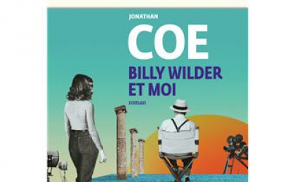 Couverture du livre Billy Wilder et moi de Jonathan Coe
